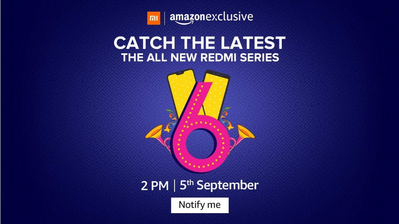 Redmi 6 phones will arrive as Amazon Exclusive. Image: Amazon