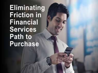 Mobile can help financial services brands to tap into $327 bn in sales by reducing media friction: Facebook Zero Friction Future Report