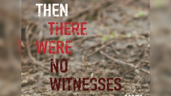 Then There Were No Witnesses: Ahilan’s poetry bears powerful testimony to Sri Lankan civil war