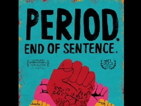 Period. End of Sentence, documentary based on stigma around menstruation in India, shortlisted for Oscars 2019 Period. End of Sentence, documentary based on stigma around menstruation in India, shortlisted for Oscars 2019