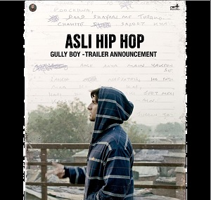 Watch: Ranveer Singh raps effortlessly to 'Asli Hip Hop'; Gully Boy trailer to release on 9 January Watch: Ranveer Singh raps effortlessly to 'Asli Hip Hop'; Gully Boy trailer to release on 9 January