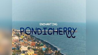 Puducherry: A tale of two beautiful worlds