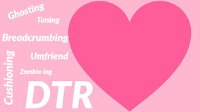 Valentine's Day: The post-millennial glossary to glo up this day for you