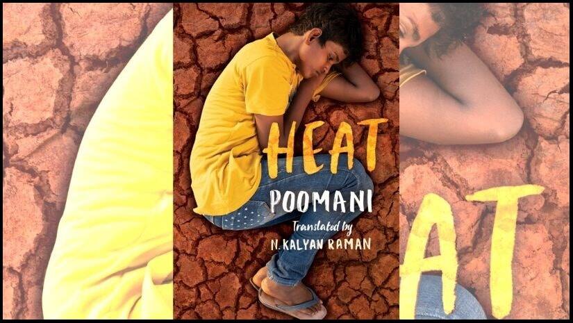Cover of Heat, the English translation of Poomani's Vekkai.