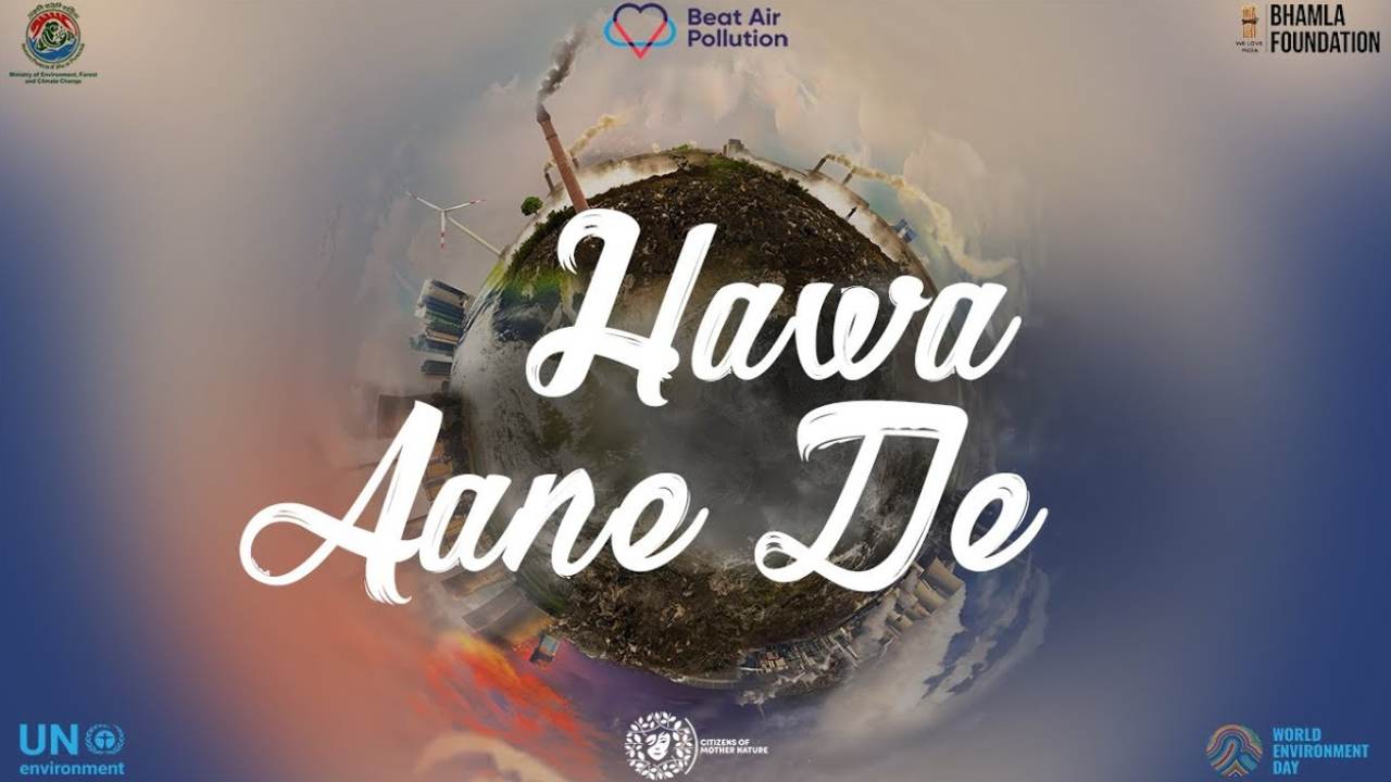 World Environment Day 2019: India's Hawa Aane De campaign raises air pollution awareness World Environment Day 2019: India's Hawa Aane De campaign raises air pollution awareness