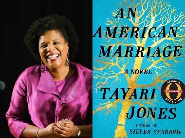 Tayari Jones' An American Marriage is a swift-paced, nuanced story of a falsely incarcerated black man
