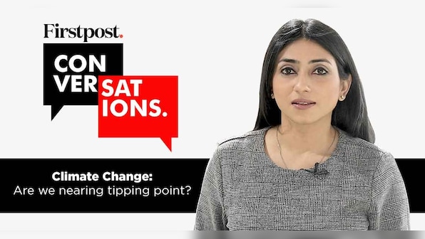 Climate Change: Are We Nearing Tipping Point? | Firstpost Conversations Episode 6