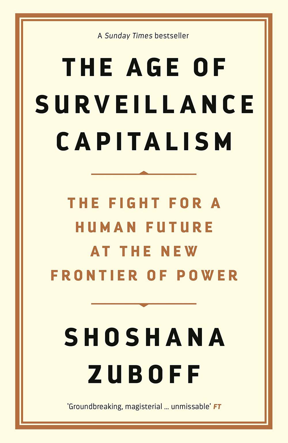 the age of surveillance capitalism shoshana zuboff