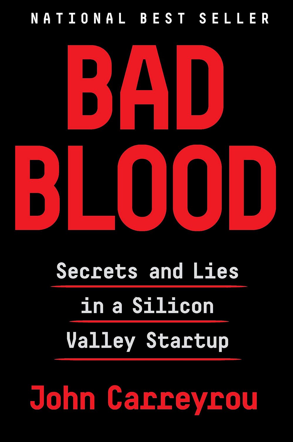 bad blood secrets and lies in a silicon valley