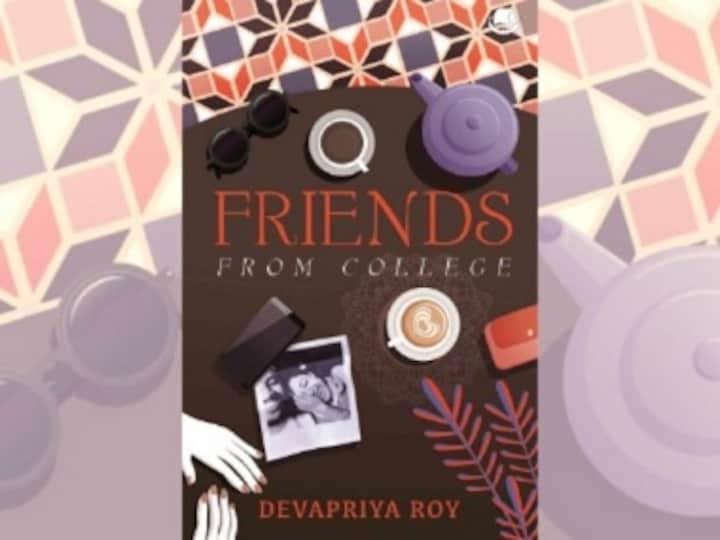 Of Devapriya Roy’s Friends from College, bridges to the past, and second-hand nostalgia