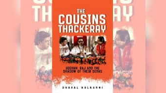 In The Cousins Thackeray, Dhaval Kulkarni pieces together Raj-Uddhav equation, legacy of the Shiv Sena