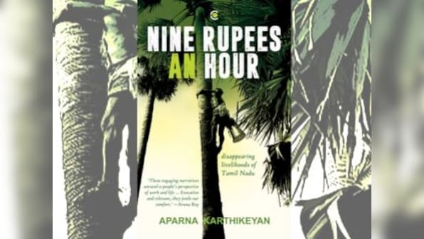 Aparna Karthikeyan's Nine Rupees An Hour documents dying livelihoods amid considerations of caste, gender