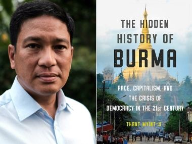 Thant Myint-U's The Hidden History of Burma reflects on the socio-political crisis ailing an aspiring democracy Thant Myint-U's The Hidden History of Burma reflects on the socio-political crisis ailing an aspiring democracy