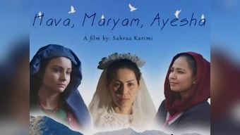 Hava, Maryam, Ayesha: How Sahraa Karimi's film subverts silence to talk about women's trauma in Afghanistan