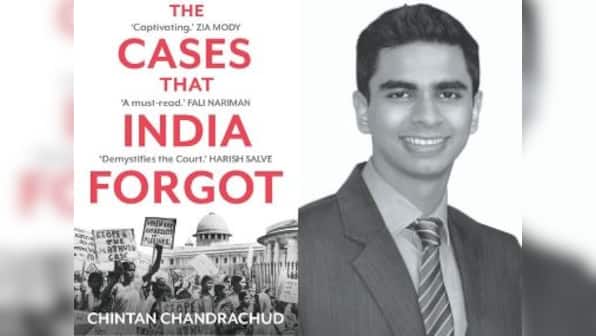 Book excerpt: Chintan Chandrachud chronicles ten momentous legal cases from India, erased from public memory