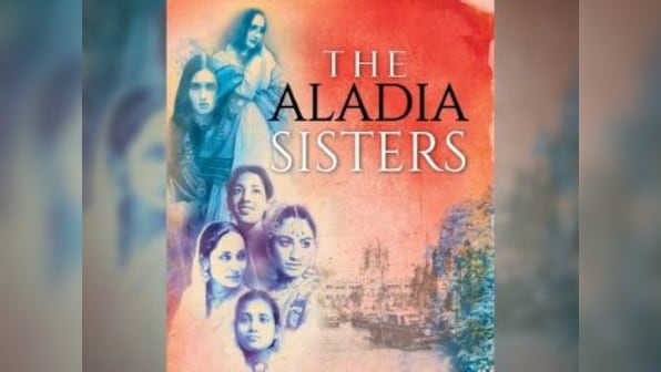 The Aladia Sisters: Khalid Mohamed writes of six Muslim girls who ran away from home to define their destinies