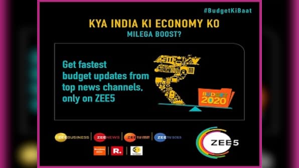 Budget 2020: ZEE5 Set to bring the Best Insights to You. Tune In For Live Updates and Deep Dives