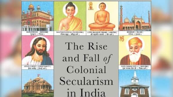 How the 'colonial imposition' of secularism on India prophesied its erosion with the end of British rule