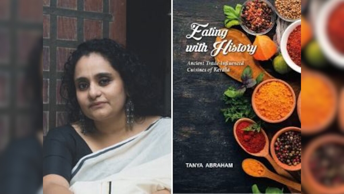 Tanya Abraham's Eating with History unveils Kerala's wide culinary ...