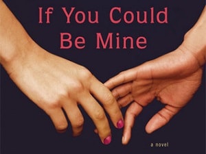 if you could be mine by sara farizan