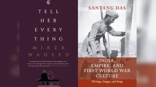 Mirza Waheed's Tell Her Everything, Santanu Das' India, Empire, and First World War Culture win The Hindu Prize 2019