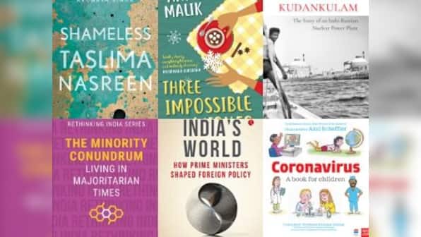 Books of the week: From Taslima Nasreen's Shameless to Raminder Kaur’s Kudankulam, our picks