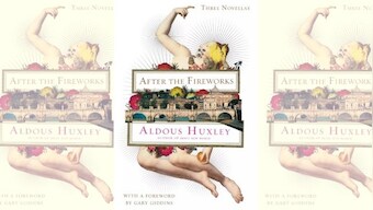 The Stories in my Life: In reading Aldous Huxley's After The Fireworks, a curious homecoming