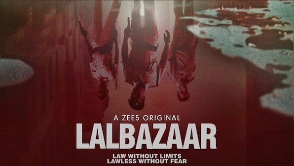 ZEE5’s Lalbazaar: A must watch, one of the finest thrillers in recent times
