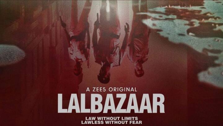 ZEE5’s Lalbazaar: A must watch, one of the finest thrillers in recent times