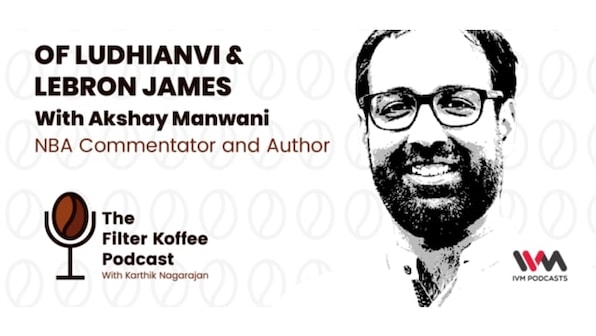 The Filter Koffee Podcast: Akshay Manwani on the importance of crediting lyricists and the evolution of the NBA in India