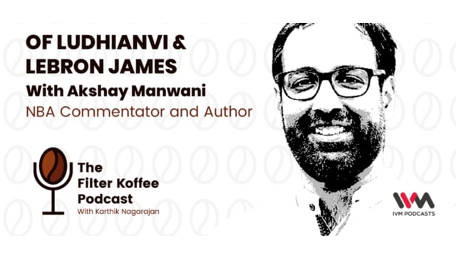 The Filter Koffee Podcast: Akshay Manwani on the importance of crediting lyricists and the evolution of the NBA in India The Filter Koffee Podcast: Akshay Manwani on the importance of crediting lyricists and the evolution of the NBA in India