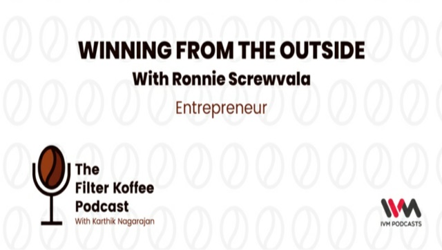The Filter Koffee Podcast: Ronnie Screwvala discusses entrepreneurship and his journey to success The Filter Koffee Podcast: Ronnie Screwvala discusses entrepreneurship and his journey to success
