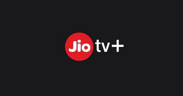 Jio TV Plus announced, will let you watch content from Netflix, Prime ...