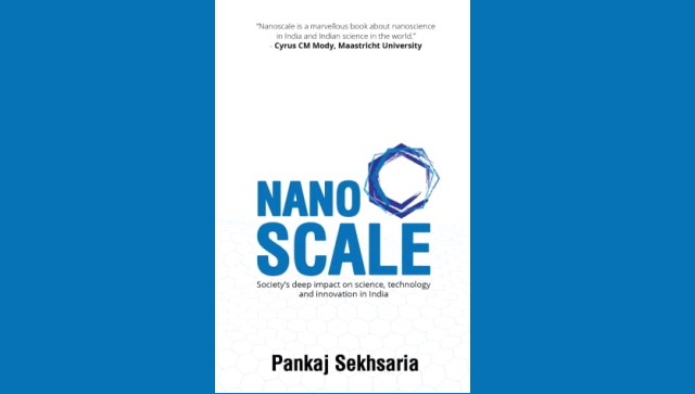 Pankaj Sekhsaria’s Nanoscale shines a light on how society influences research at India’s premier science institutes Pankaj Sekhsaria’s Nanoscale shines a light on how society influences research at India’s premier science institutes