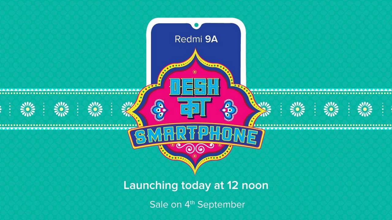Redmi 9A to launch in India today at 12 pm: Here is how to watch it live Redmi 9A to launch in India today at 12 pm: Here is how to watch it live