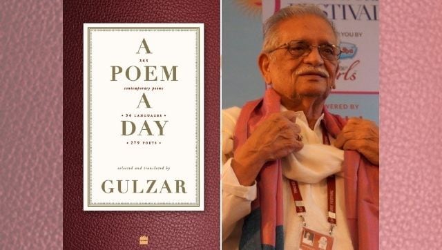 Gulzar On A Poem A Day, His Collection Of Translated Poetry Chronicling ...