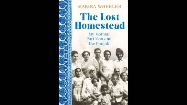 In a new book on partition, Marina Wheeler reconciles India's political struggle with personal histories In a new book on partition, Marina Wheeler reconciles India's political struggle with personal histories