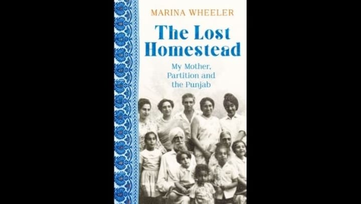 In a new book on partition, Marina Wheeler reconciles India's political struggle with personal histories