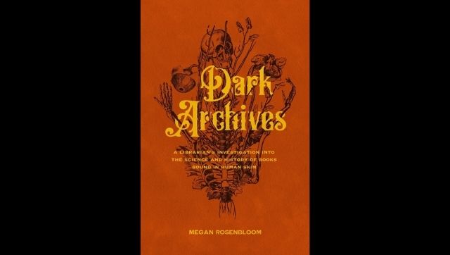 The strange history of books bound in human skin: Megan Rosenbloom's latest is a deep dive into the practice The strange history of books bound in human skin: Megan Rosenbloom's latest is a deep dive into the practice