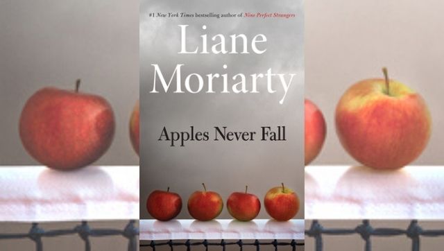 Big Little Lies author Liane Moriarty's next, Apples Never Fall, to release on 14 September Big Little Lies author Liane Moriarty's next, Apples Never Fall, to release on 14 September