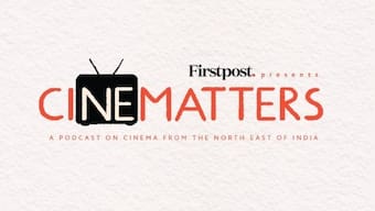 Firstpost presents CiNEmatters, a new podcast on the cinema of North East India and its socio-cultural nuances