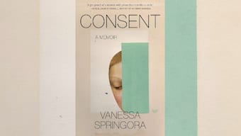 In her sensational memoir, Vanessa Springora asks what consent should look like — and triumphs