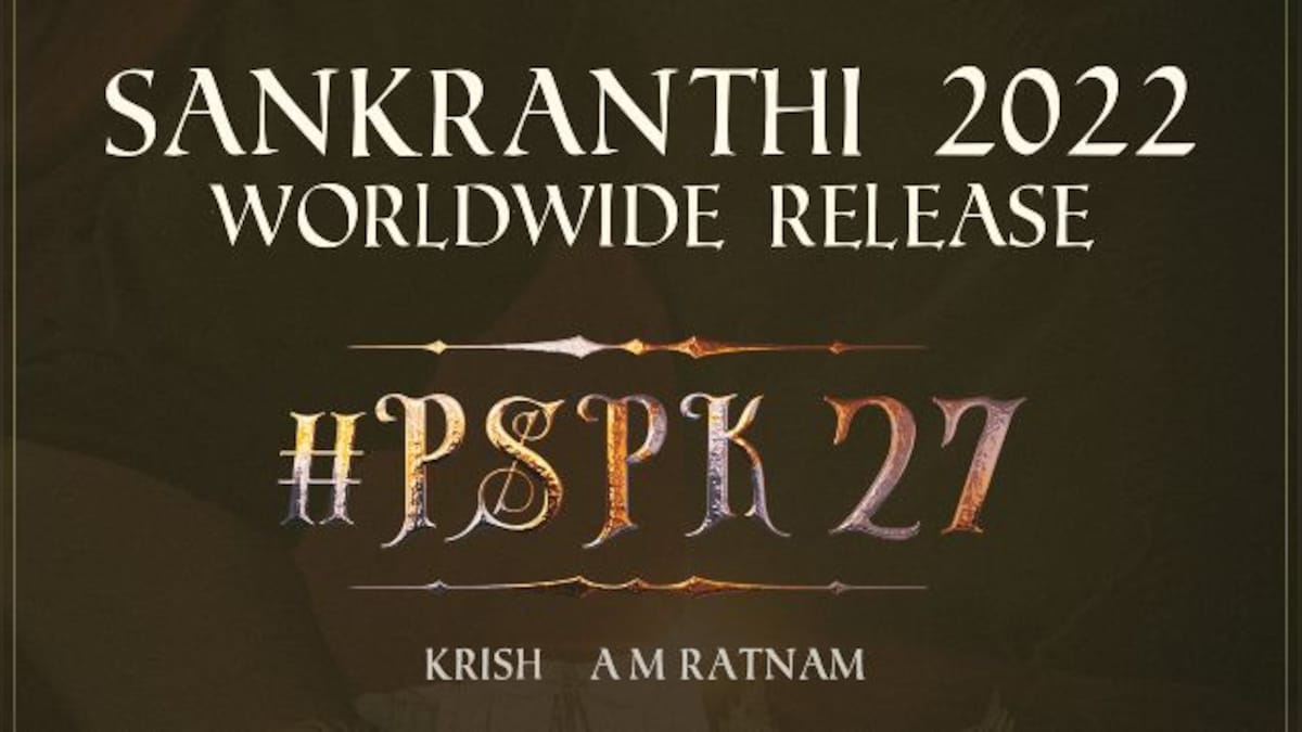 Pawan Kalyan’s upcoming Telugu film PSPK 27, directed by Krish, to have a Sankranti 2022 release