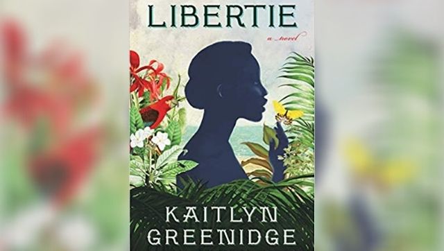 Kaitlyn Greenidge's Libertie celebrates a young Black woman striving for a life starkly different from her family's Kaitlyn Greenidge's Libertie celebrates a young Black woman striving for a life starkly different from her family's
