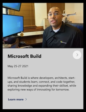 As per Microsoft's events website, the Build 2021 event will be held from 25 to 27 May. 