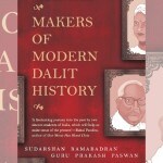 A new book gives glimpses into life and times of India's foremost Dalit thinkers, from Ambedkar to Rani Jhalkaribai