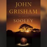 Sooley: John Grisham's latest is a fictional thriller set in the factual world of American basketball