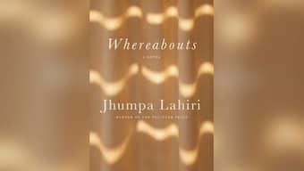 In Whereabouts, Jhumpa Lahiri stretches the literary form of 'novel' and offers something literally new, fresh