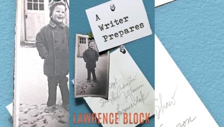 A Writer Prepares: Lawrence Block's memoir is a glimpse into his literary career, pre-internet publishing era