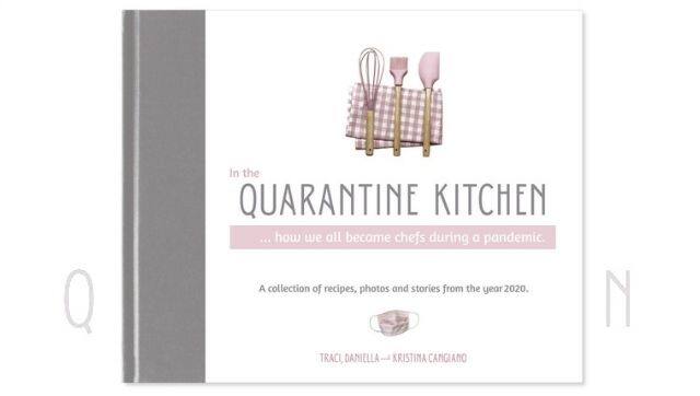 Cover of In the Quarantine Kitchen, a self-published cookbook of recipes posted on the online community created by the Cangianos family.